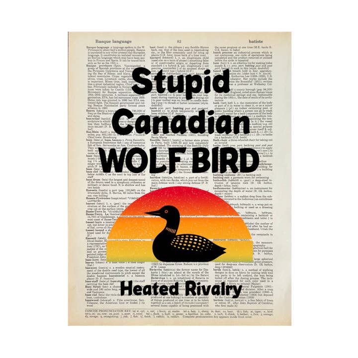 Stupid Canadian wolf bird | Dictionary Print | Book Art for wholesale by Bookish Birds