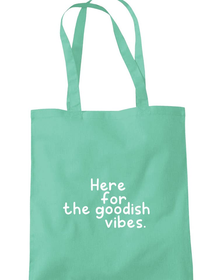 Here For The Goodish Vibes Tragetasche S1316 für den Großhandel von Illustrated Identity