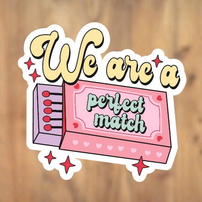 We Are A Perfect Match, boîte à allumettes, autocollant en vinyle, autocollant découpé, téléphone, ordinateur portable, gobelet, Saint-Valentin, cadeau pour la vente par All for Iris