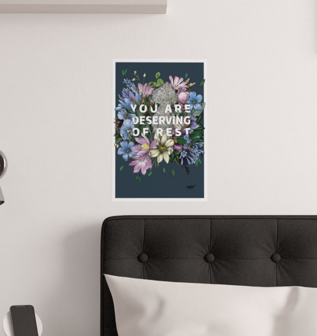 Transpainter - Wholesale Art Print - You Are Deserving of Rest Poster | Self Care Art Print3