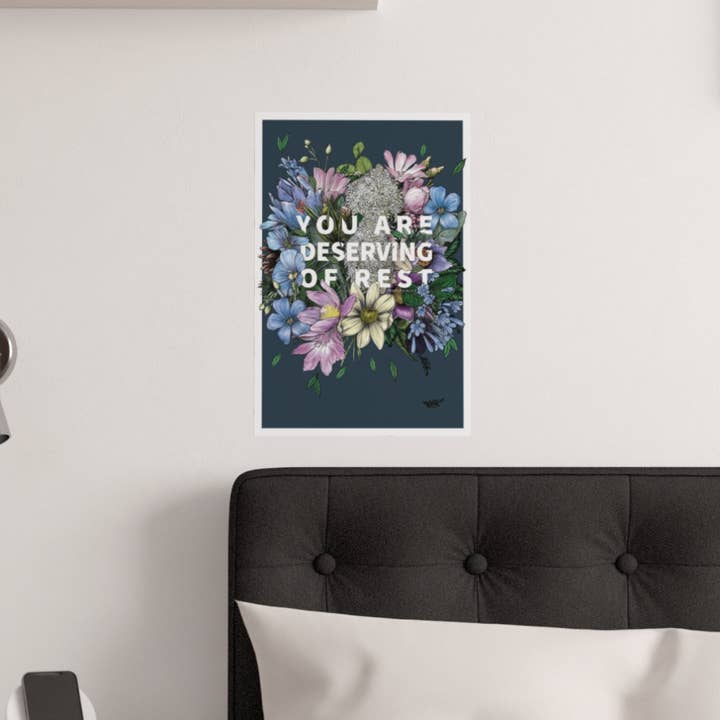 Transpainter - Wholesale Art Print - You Are Deserving of Rest Poster | Self Care Art Print3