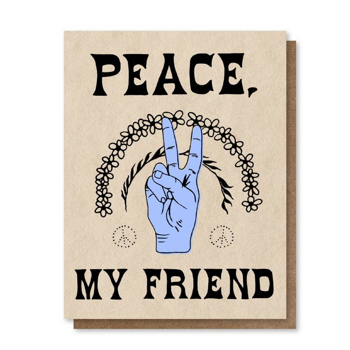 Peace My Friend | Cartão de felicitações por atacado de Holler Greetings