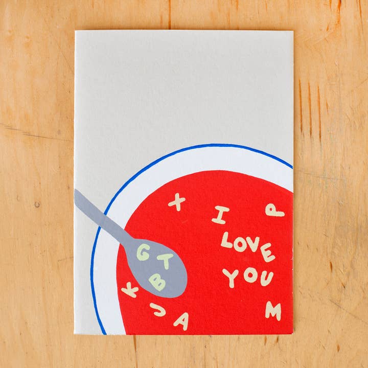 LOVE SOUP GREETING CARD for wholesale by Alphabet Studios