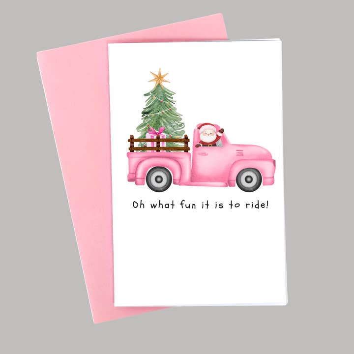 Oh What Fun It Is To Ride!- Christmas Card for wholesale by I Hart Pink Cards