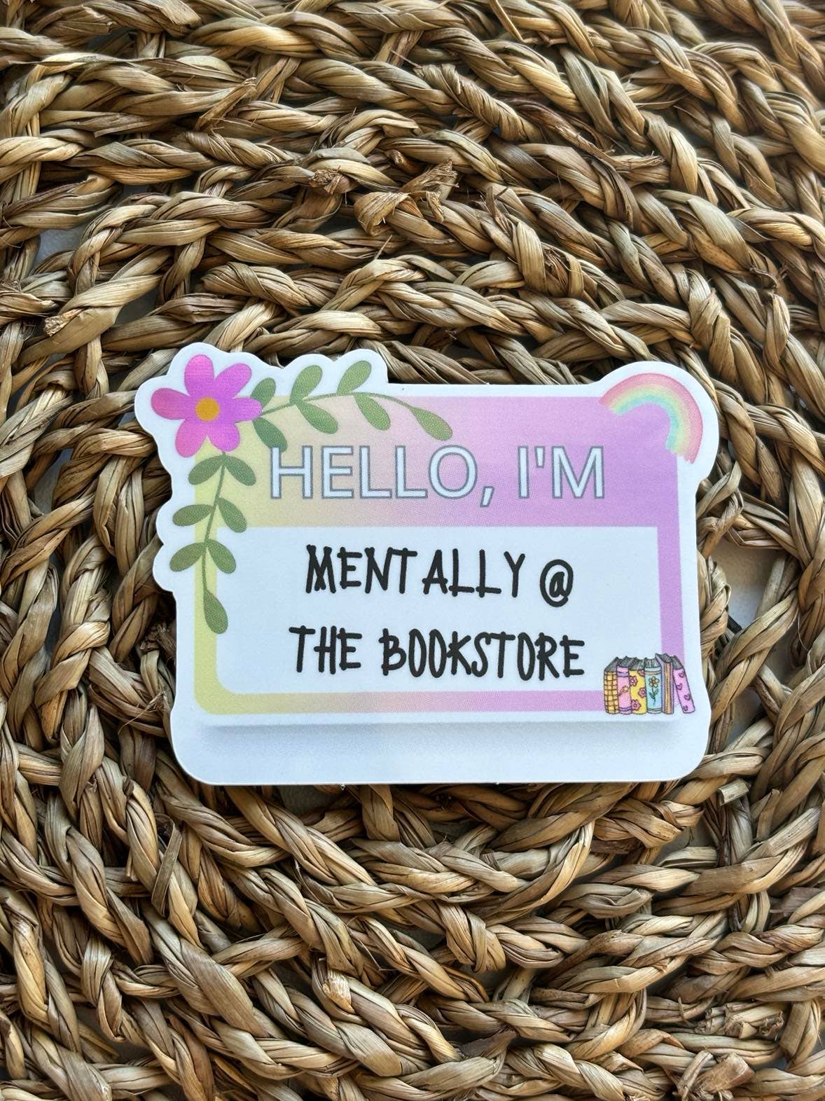 Nordic Book Adventure - Wholesale Phone & Laptop Stickers - Hello I'm Mentally @ the bookstore Vinyl sticker0