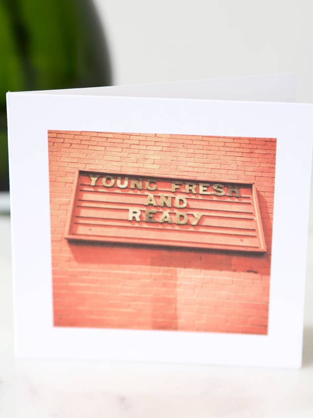 Young, Fresh and Ready for wholesale by Tell it Well Greeting Cards