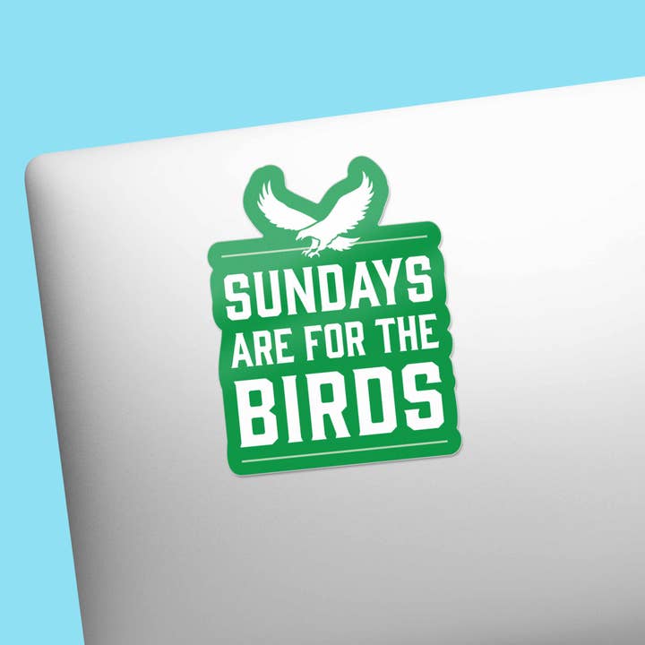 Sentinel Supply - Wholesale Sticker - Sundays are for the Birds Philly Sports Sticker2