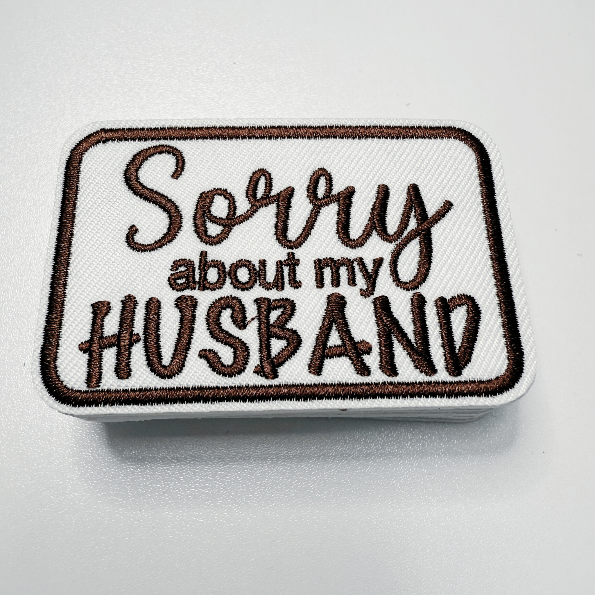 TEELUX - Wholesale Patch - 3" Sorry about My HUSBAND in Black,  Pink or Brown -  Embroidered Hat Patch6