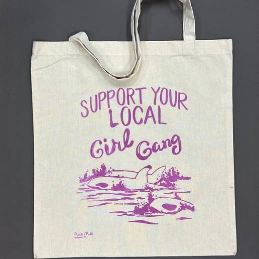 SUPPORT YOUR LOCAL GIRL GANG Baumwolltasche für den Großhandel von Push/Pull