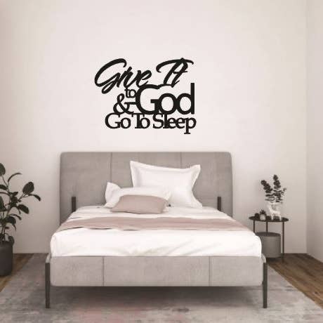 Give It To God and Go To Sleep, Bedroom Decor, Metal Art for wholesale by Alpha Signs & Designs