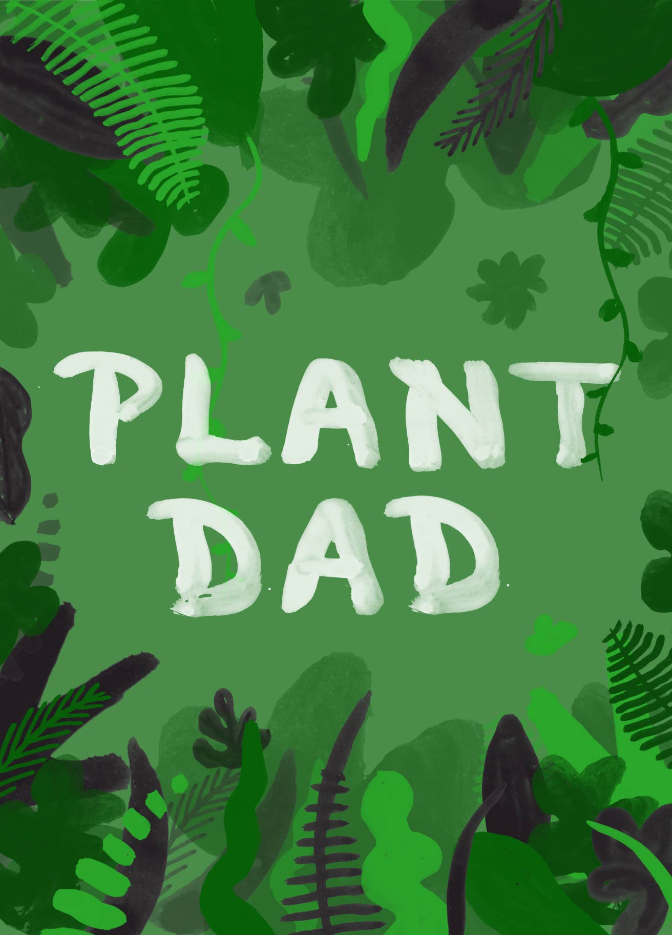 sixsixninenine design - Vente Carte pour la fête des Pères - Carte de fête des pères Plant Dad1