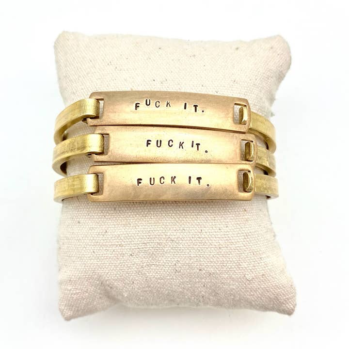 Stone Cooper - Wholesale Cuff Bracelet - "Fuck It." Stamped Clip-Cuff Brass Bracelet0
