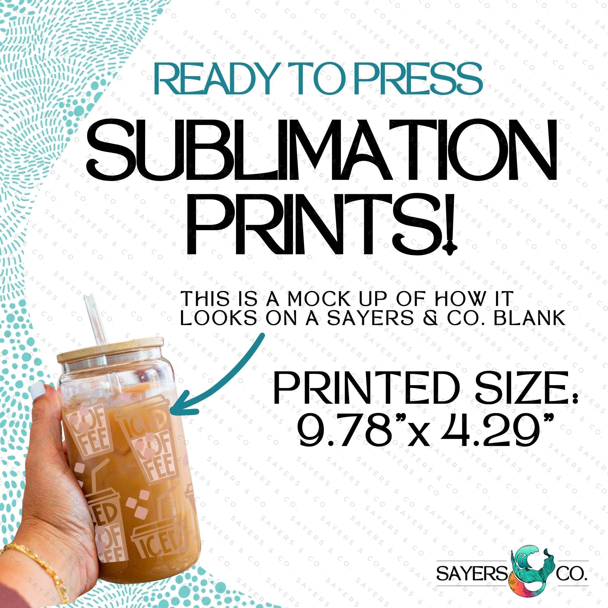 Sayers & Co. - Wholesale Sublimation Transfer - PRINTED Sublimation Transfer or Vinyl Print- Iced Coffee 16oz Print (Copy)1