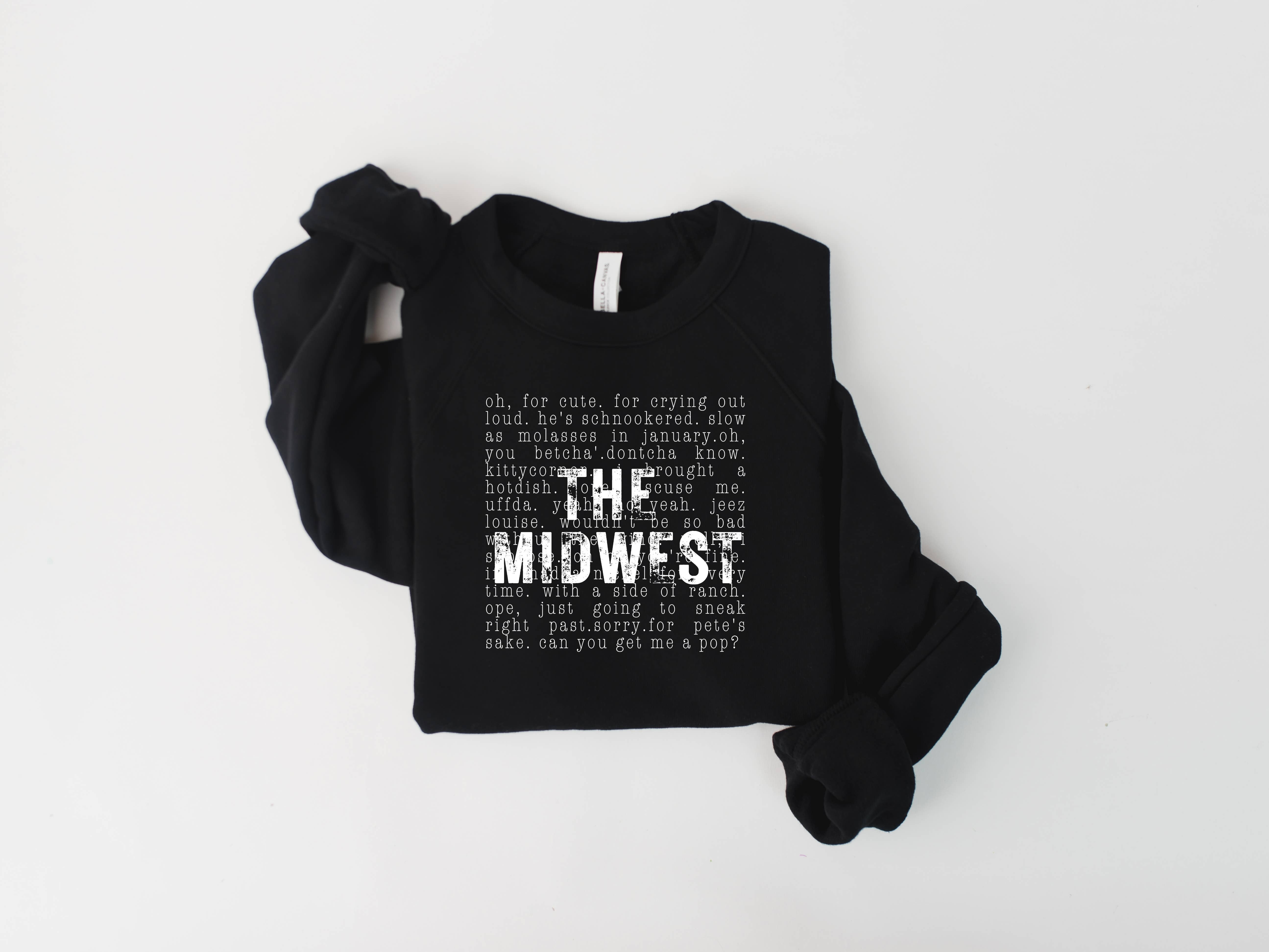 Autumn Rose Co. - Wholesale Graphic Sweatshirt - Women's - Midwest Sayings Crew, Sayings of the Midwest Women Crew 1