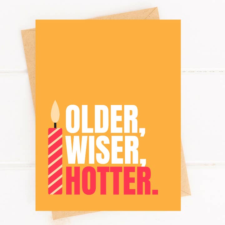 Five Dot Post - Wholesale Birthday Card - Funny Birthday Card Older Wiser Hotter Cute Modern Birthday1