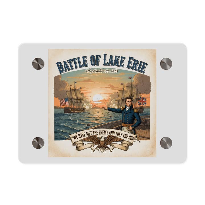Pannello d'Arte Murale in Acrilico - Durante la Guerra del 1812, la flotta d'acqua dolce americana del Comandante Perry affronta la Royal Navy nella Battaglia del Lago Erie. per la vendita all'ingrosso da parte di MIP