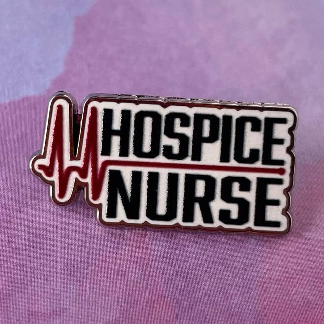 Hospice Nurse Pin for wholesale by Rad Girl Creations