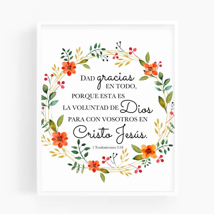 Scripture and Grace - Wholesale Art Print - 1 Tesalonicenses 5:18 | Spanish Bible Verse Art Print