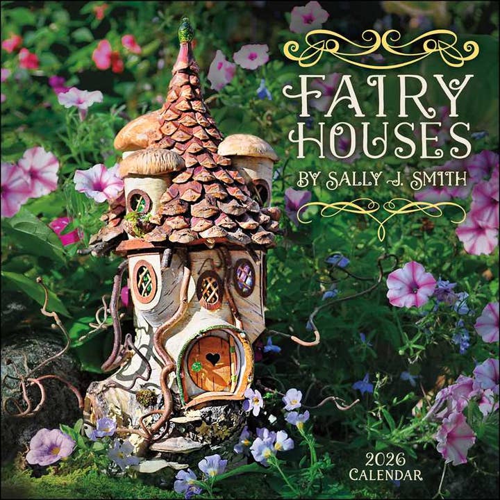 Fairy Houses 2026 Wall Calendar by Sally J Smith for wholesale by Simon & Schuster