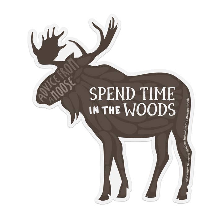Advice from a Moose - Die Cut Sticker - Large for wholesale by Advice for Life by Your True Nature