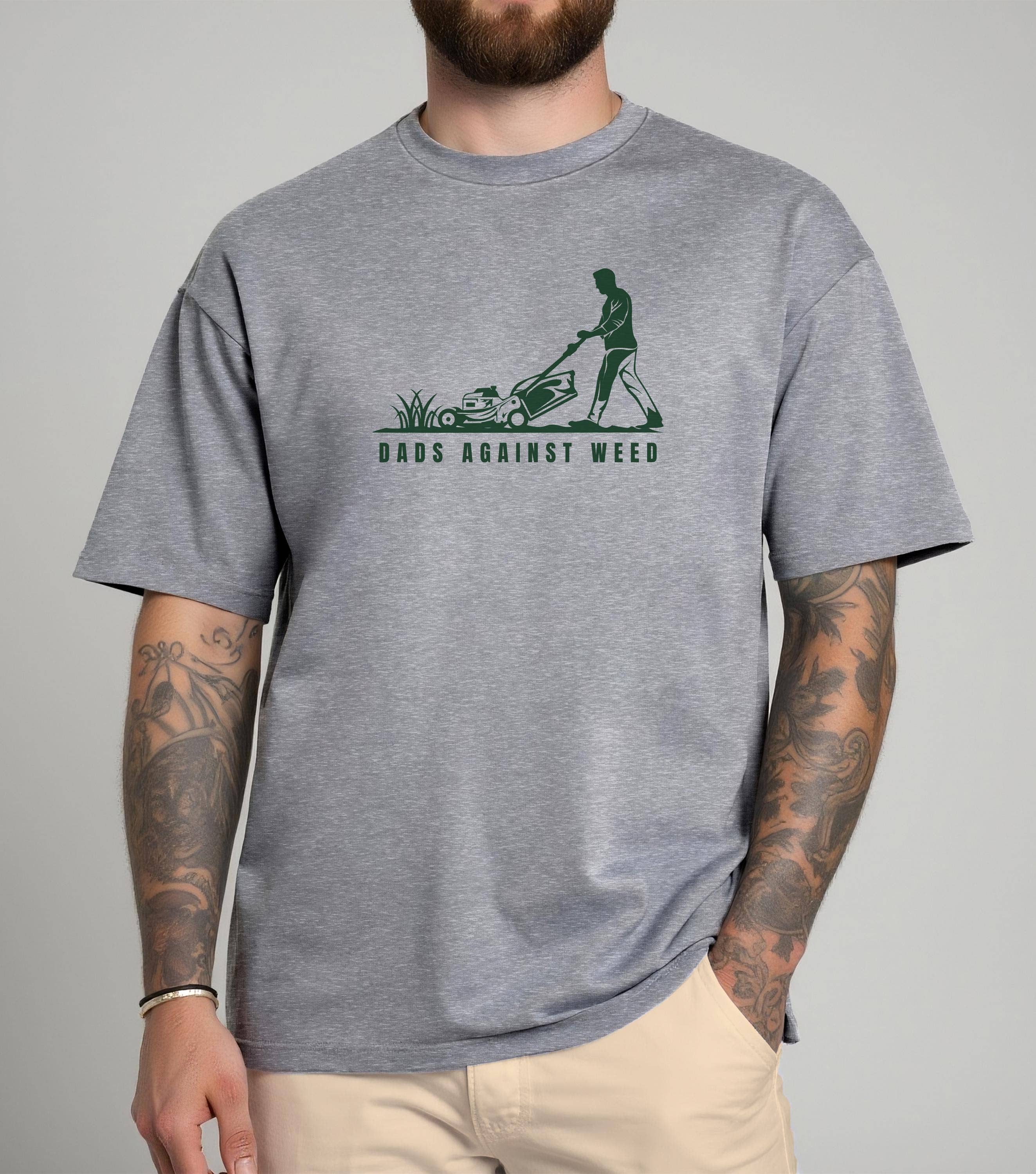 CVH DREAMY LTD – wholesale T-shirt (graphic) – men's – Dads Against Weed Shirt, Father Mows Shirt, Dad Jokes Shirt 1