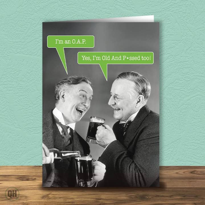 I'm An O.A.P... Old And P*ssed! - Funny Retro Greetings Card for wholesale by Quitting Hollywood