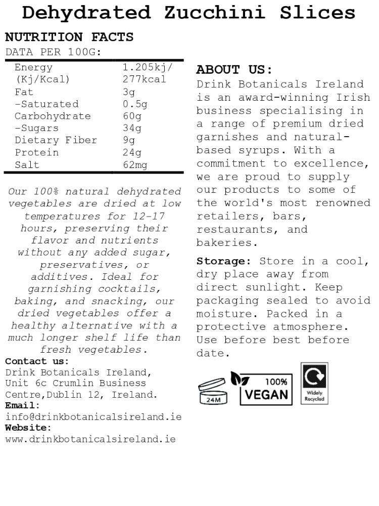 Drink Botanicals Ireland - Wholesale Dried/dehydrated vegetables - Dehydrated Zucchini Slices1
