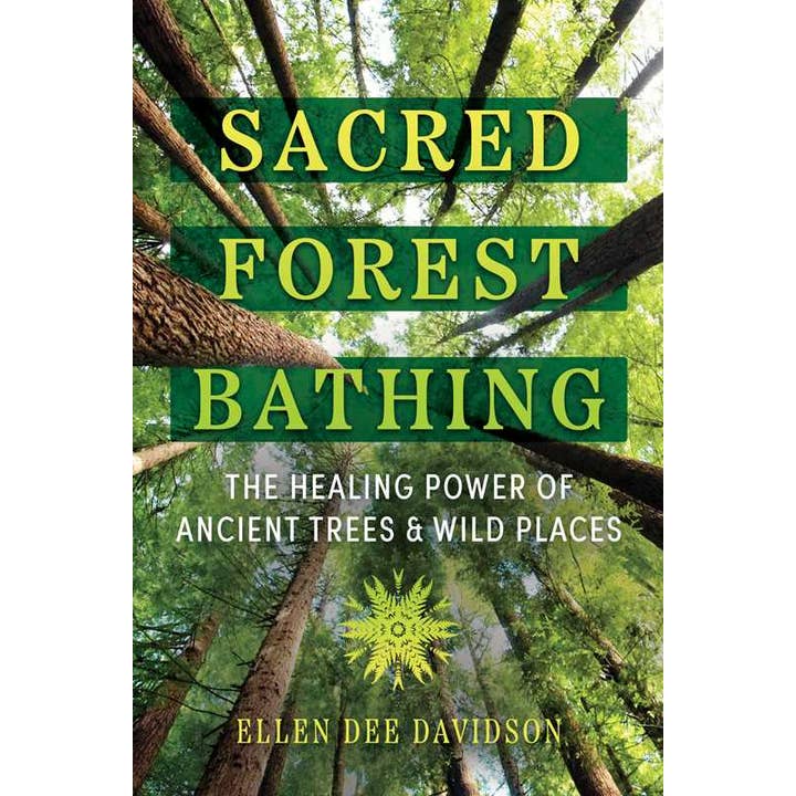 Simon & Schuster - Wholesale Nature & Outdoors - Sacred Forest Bathing by Ellen Dee Davidson0