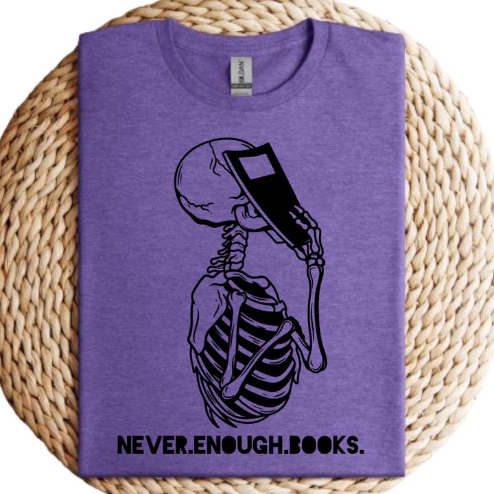 Never Enough Books Funny Graphic Tee for Women for wholesale by Londas Tees and Tumblers