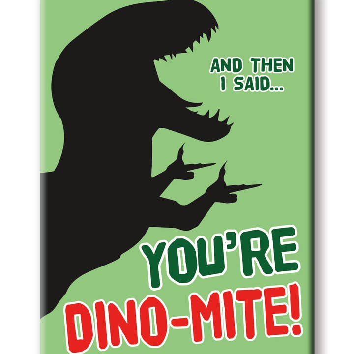 Great Stuff Novelties (GSN) by NMR Brands - Wholesale Magnet - Dinosaurs - Dinomite Flat Magnet (2.5" x 3.5")