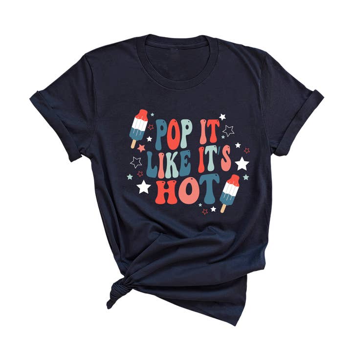 Pop It Like It’s Hot T-Shirt for wholesale by Viv&Lou