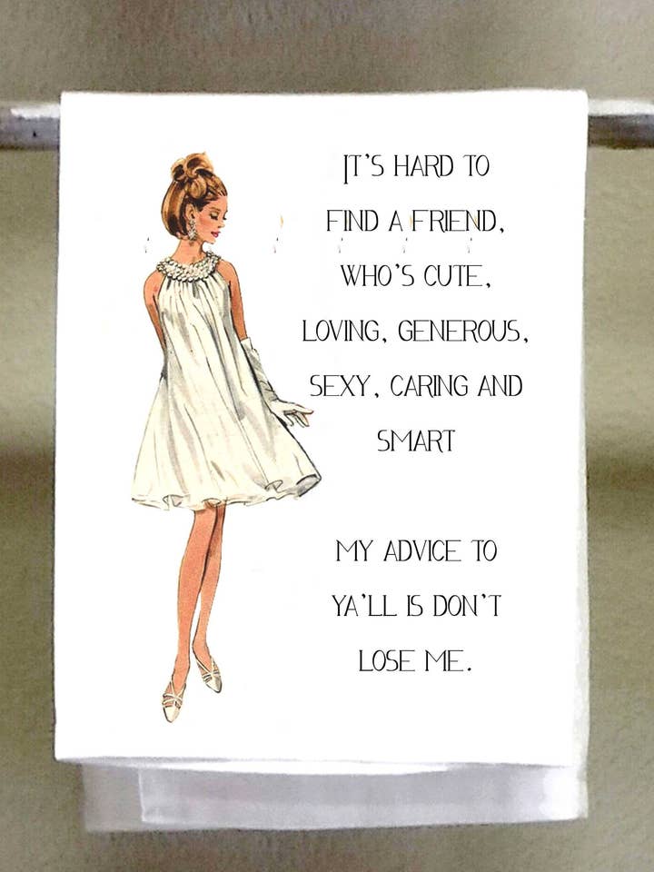 Sassy Girl, It's hard to find a friend..., for wholesale by Sassy Talkin