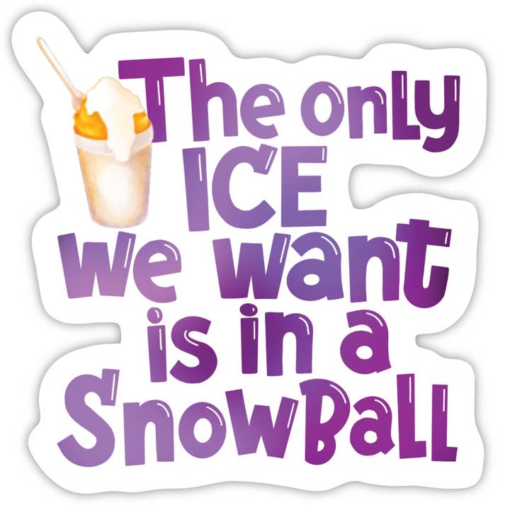 El único hielo que queremos está en una pegatina de Snowball Baltimore. para venta al por mayor de Maggie Moore Studio