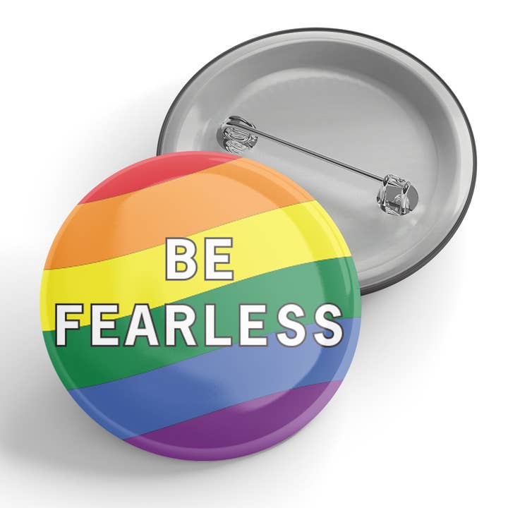 Be Fearless Rainbow Button for wholesale by Black River Letterpress & Paper Co.
