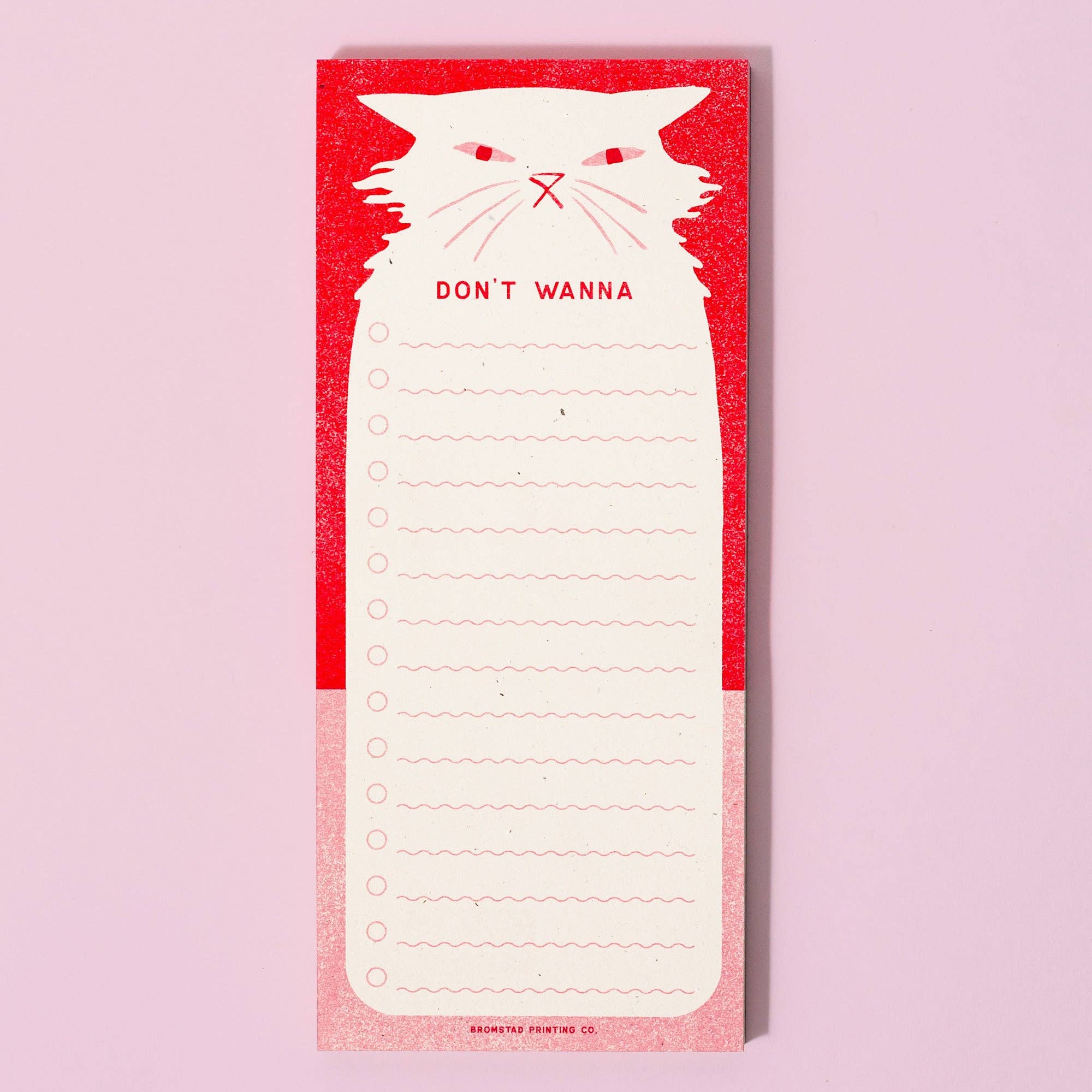 Bromstad Printing Co. - Wholesale Notepad - Don't Wanna - Risograph Notepad1
