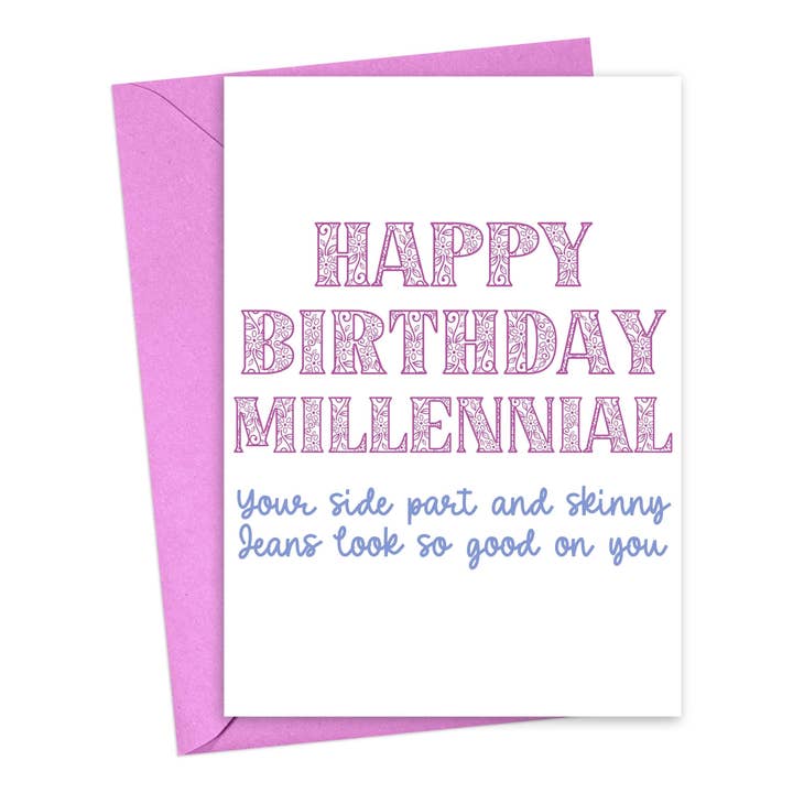 Funny Birthday Card for Millennial Women Cute Greeting Cards and other Purchase Wholesale millennial. Free Returns & Net 60 Terms on Faire trending on Faire.