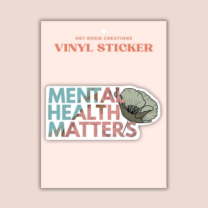 Mental Health Matters Sticker for wholesale by Hey Rosie Creations