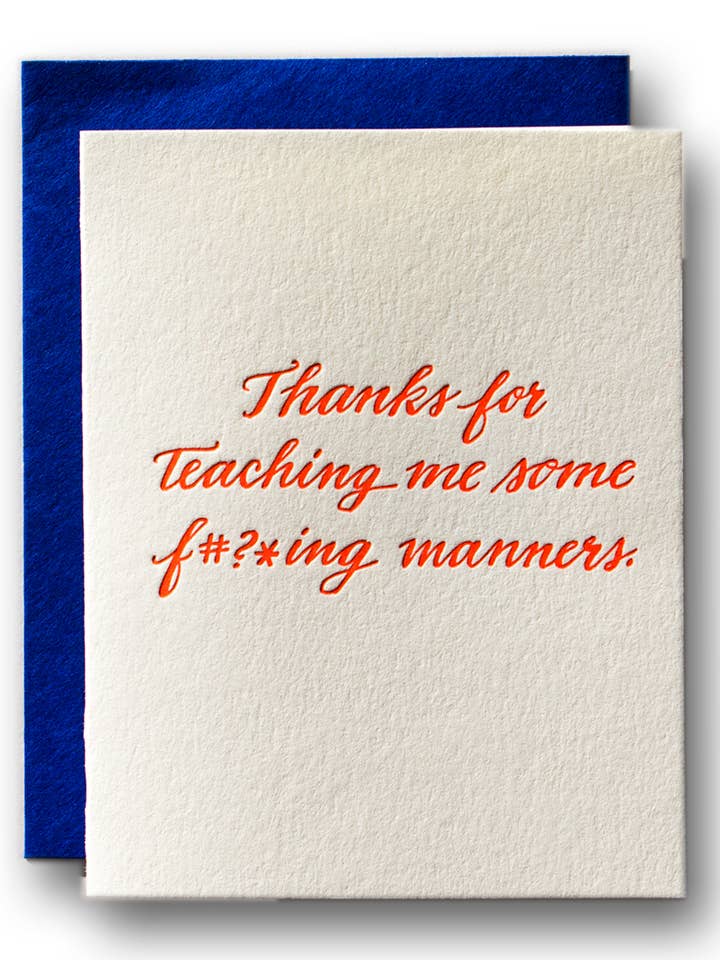 Carte de remerciement Thanks For Teaching Me Some Manners pour la vente par Ladyfingers Letterpress