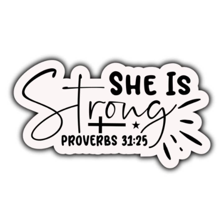 She is Strong. Proverbs 31-25 sticker for wholesale by Stick to it creations