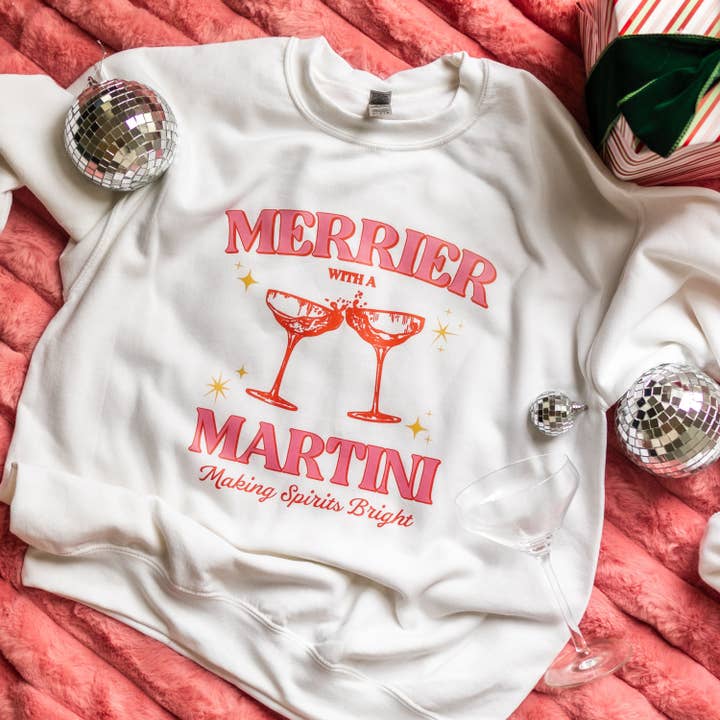 Bash - Wholesale Graphic Sweatshirt - Women's - Christmas Sweatshirt, Merrier with a Martini, Graphic Shirt