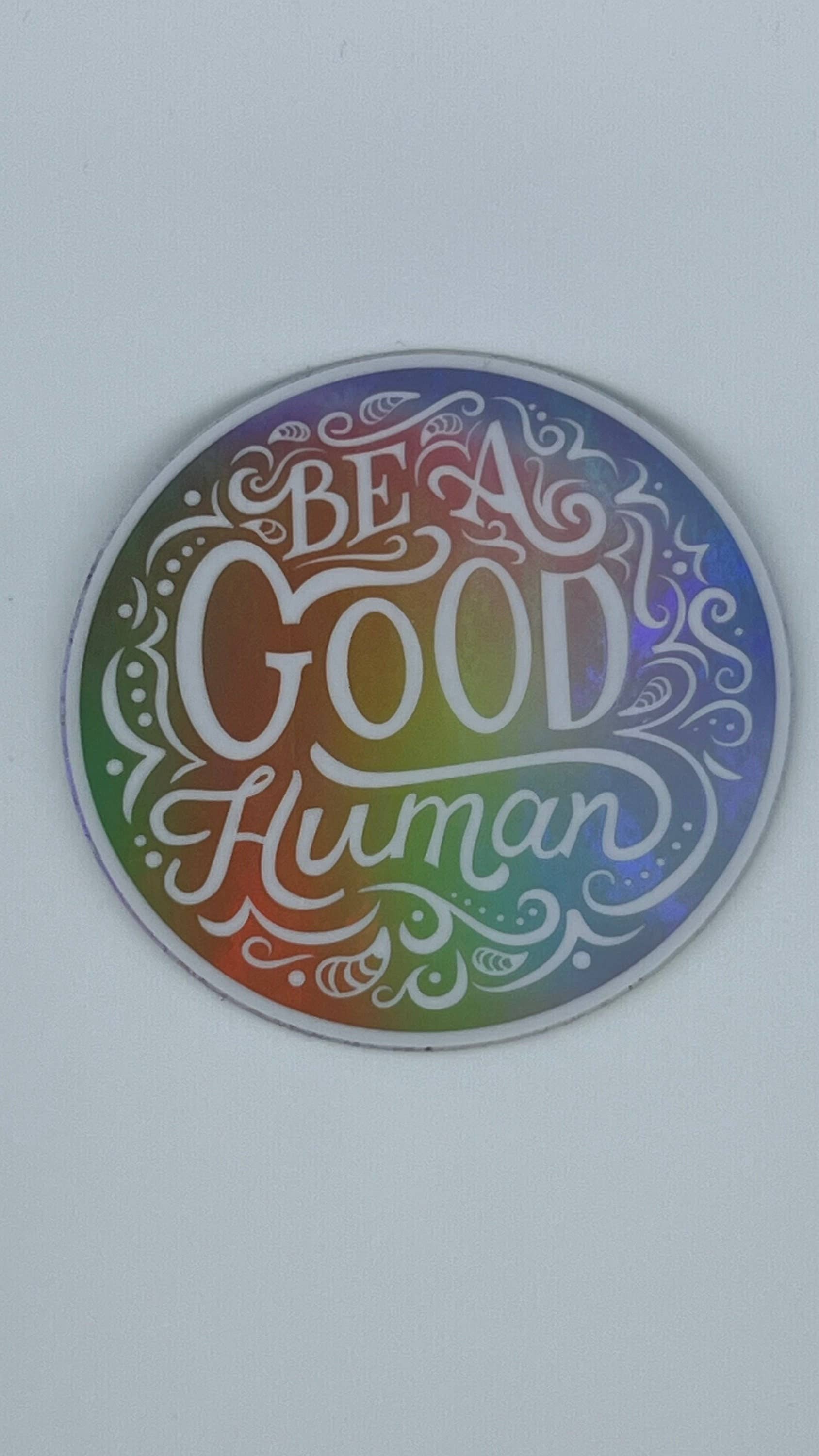 La La & Co - Vente Autocollant - Autocollant holographique Be A Good Human3