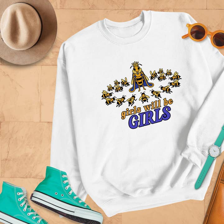 Girls Will Be Girls Sweatshirt | Women's Empowerment Pullove for wholesale by Vivtrek