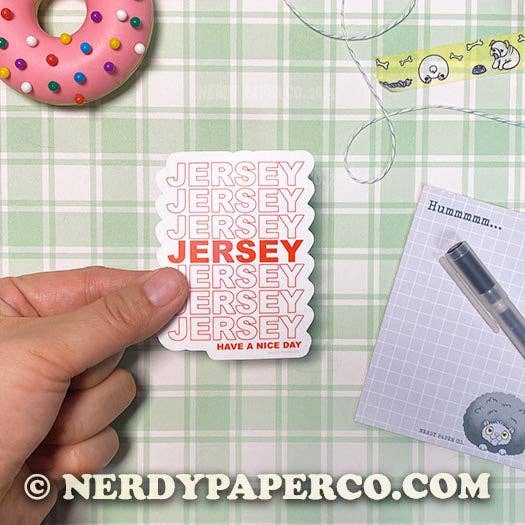 NERDY PAPER CO. - Wholesale Sticker - Have a Nice Day - Custom Waterproof Vinyl Sticker1