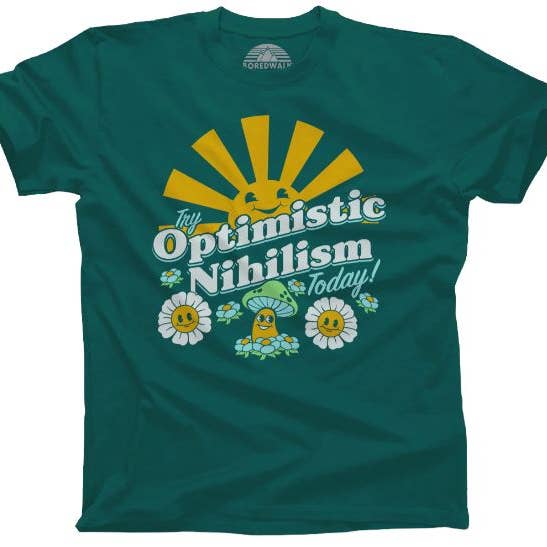 Boredwalk - Wholesale Screen Printed T-Shirt - Men's - Men's Try Optimistic Nihilism Today T-Shirt1