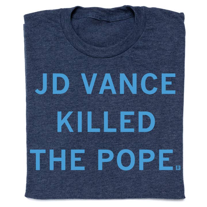 JD Vance Killed the Pope for wholesale by RAYGUN