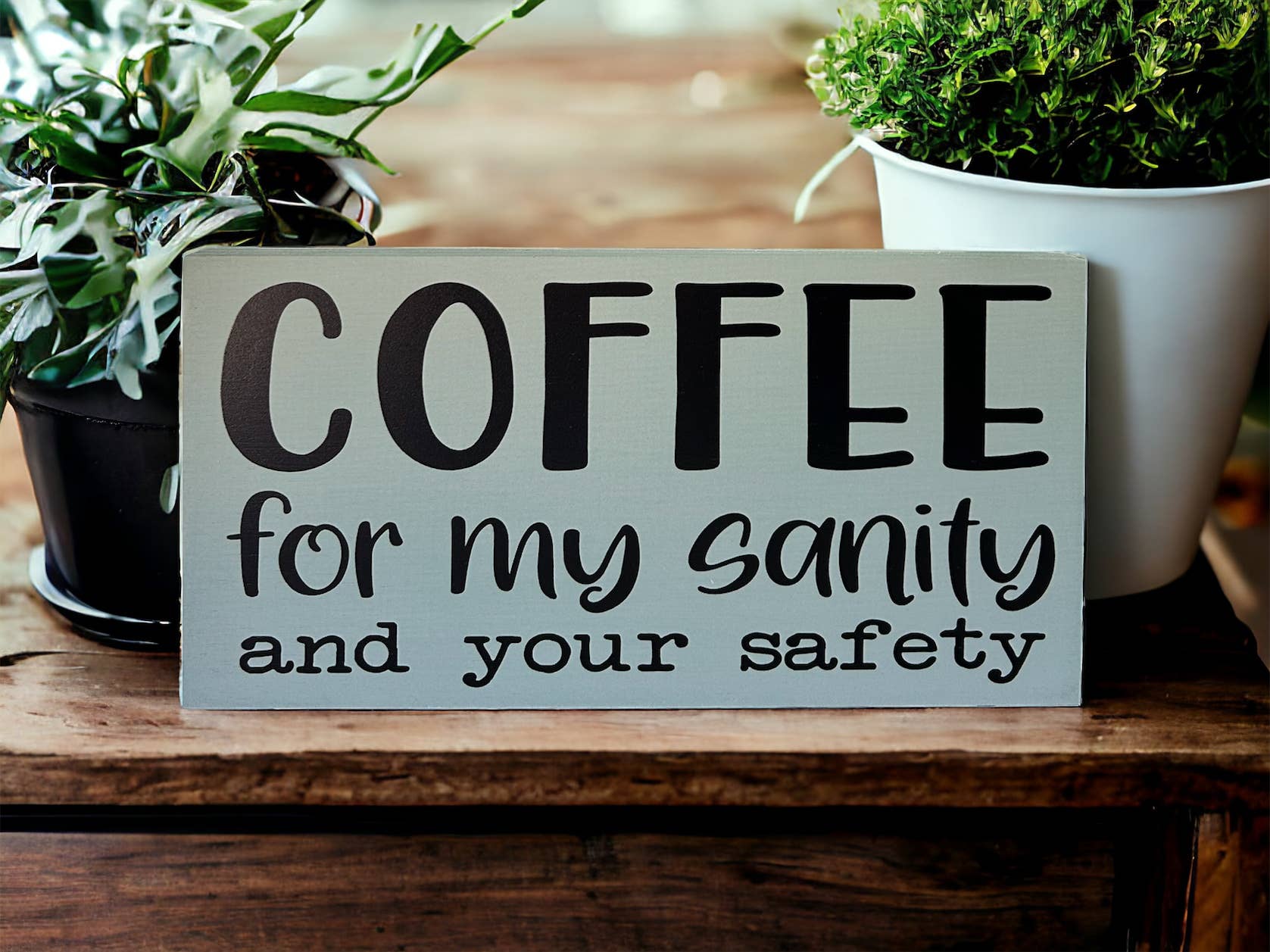 Inkwood Crafters - Wholesale Sign - Coffee for my Sanity - Funny Rustic Wood Sign3