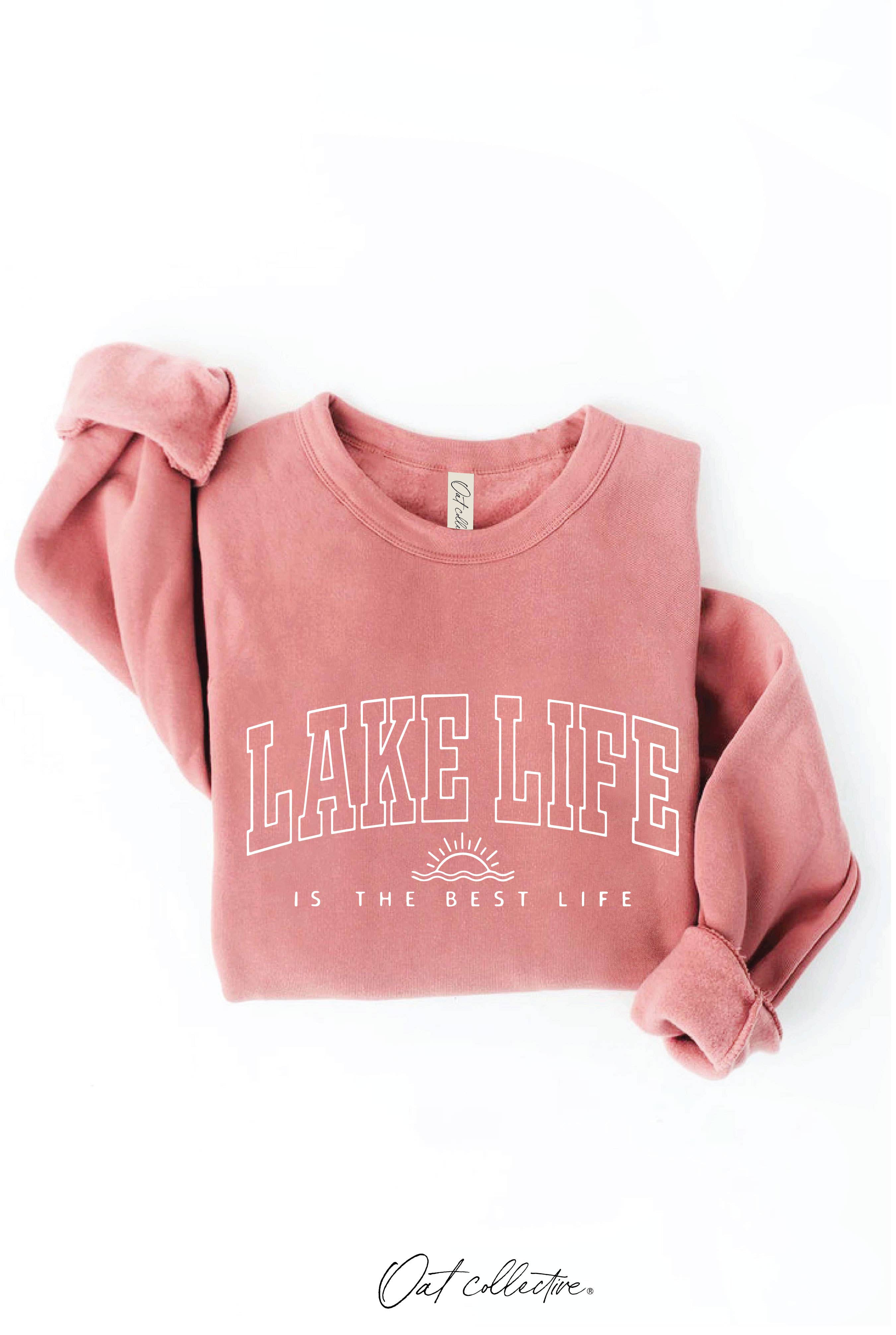 OAT COLLECTIVE - Wholesale Graphic Sweatshirt - Women's - LAKE LIFE IS THE BEST LIFE Graphic Sweatshirt15