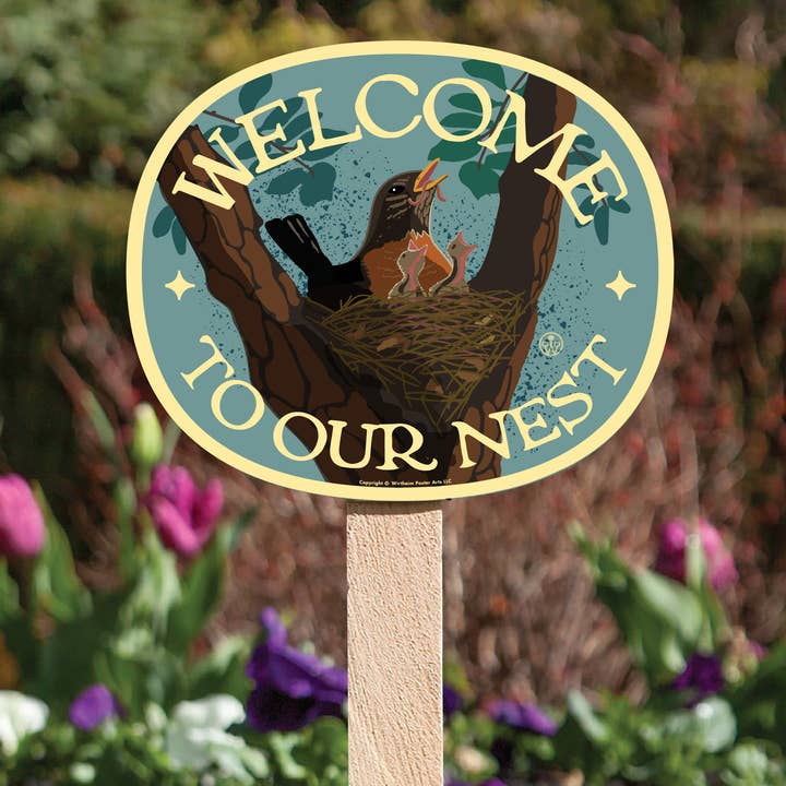 Wirtheim Poster Arts LLC - Wholesale Outdoor Sign - Welcome To Our Nest - Bird Home and Garden Sign