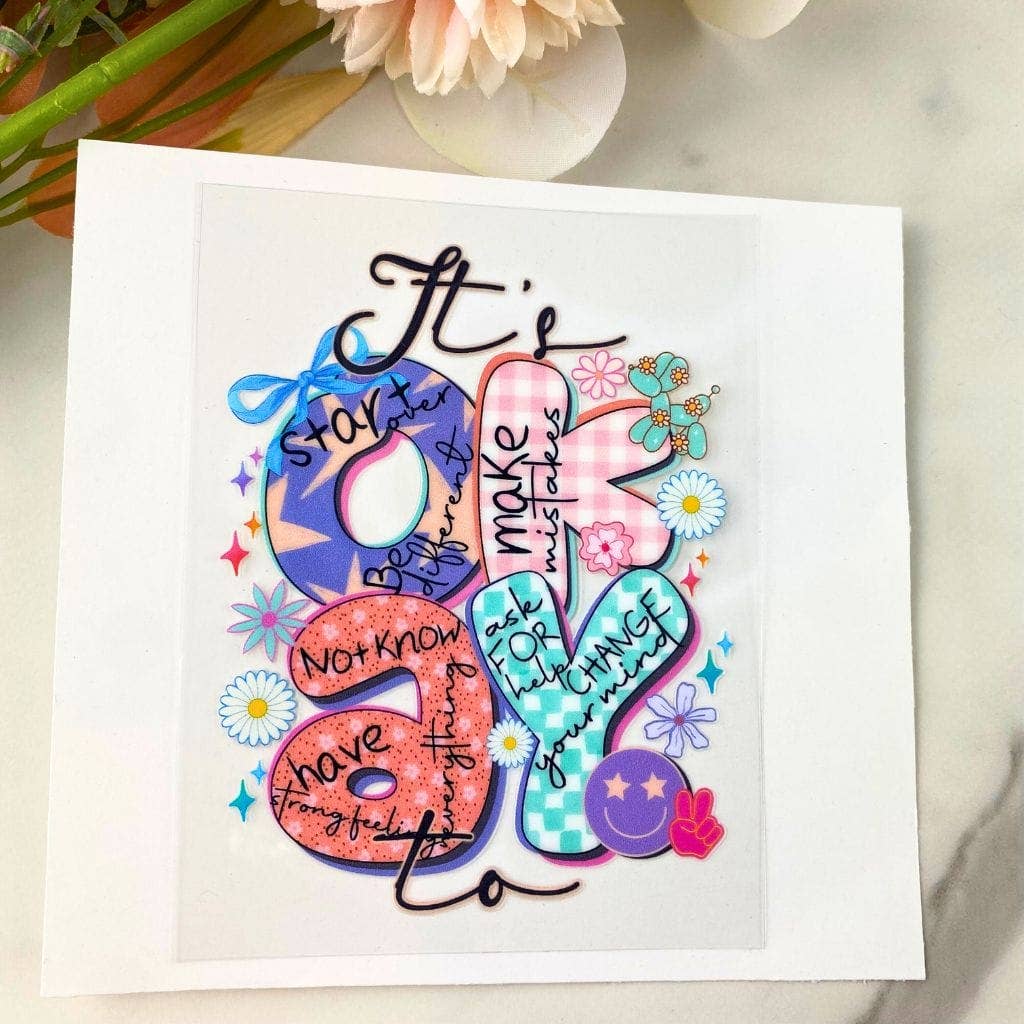 HKS Custom Designs – wholesale Sticker – It's Okay to | 4" UV DTF Decal