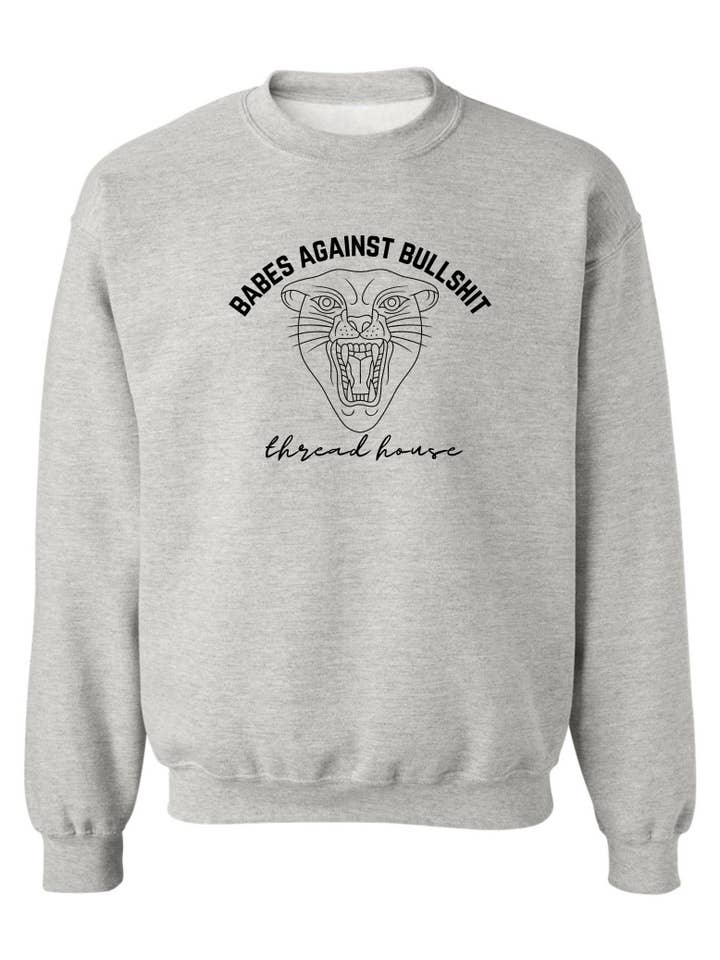 ASH GRAY BABES AGAINST BULLSHIT | SWEATSHIRT for wholesale on Faire